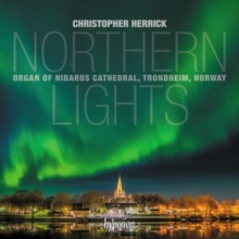 Christopher Herrick: Northern Lights (CD / Album)