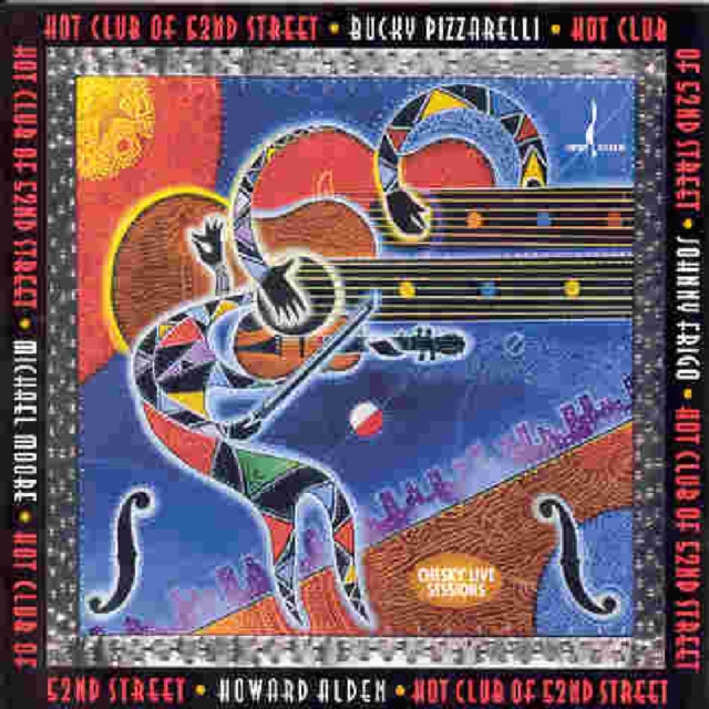 Levně Hot Club of 52nd Street - Pizzarelli, Frigo, Alden, Moore (Hot Club Of 25nd Street) (CD / Album)