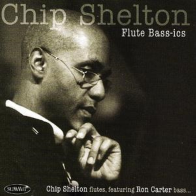 Levně Flute Bass-ics (Chip Shelton) (CD / Album)