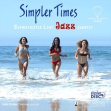 Levně Simpler Times (Sophisticated Lady Jazz Quartet) (Vinyl / 12" Album)