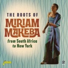 Levně The Roots of Miriam Makeba from South Africa to New York (Miriam Makeba) (CD / Album)