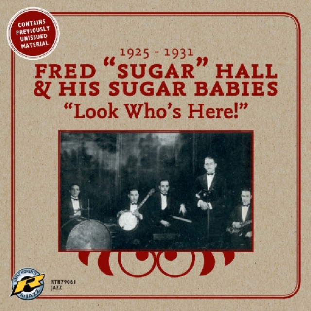 Levně Look Who's Here! (Fred 'Sugar' Hall & His Sugar Babies) (CD / Album)