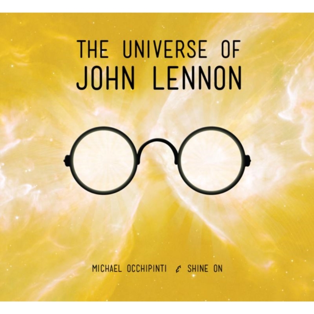 The Universe of John Lennon (Michael Occhipinti & Shine On) (CD / Album)