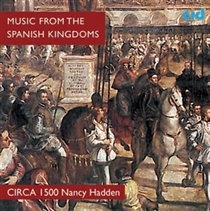 Music from the Spanish Kingdoms (CD / Album)