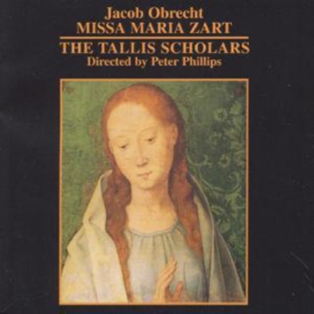 Levně Obrecht: Missa Maria Zart (Tallis Scholars / Peter Phillips) (CD / Album)