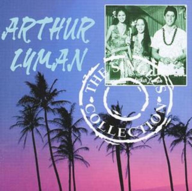 Singles Collection (Arthur Lyman) (CD / Album)