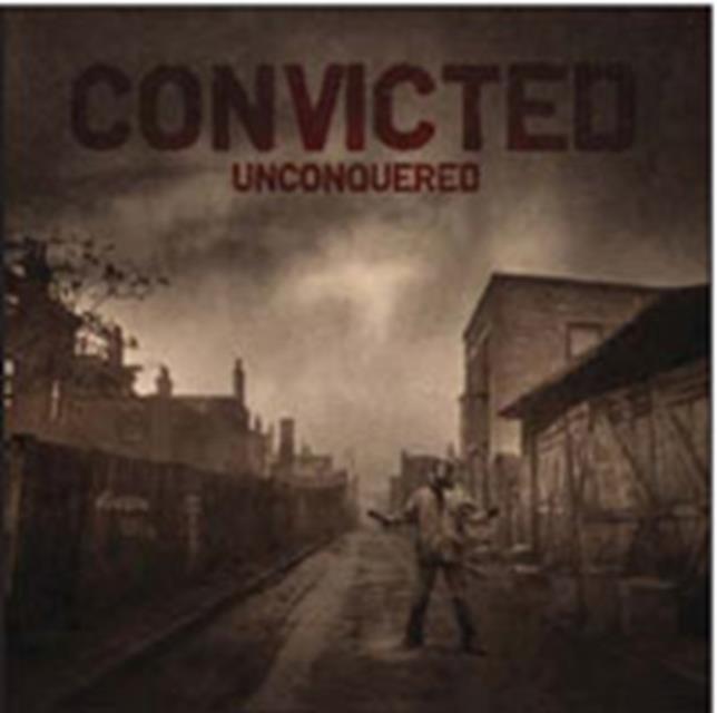 UNCONQUERED (CONVICTED) (Vinyl / 7" Single)