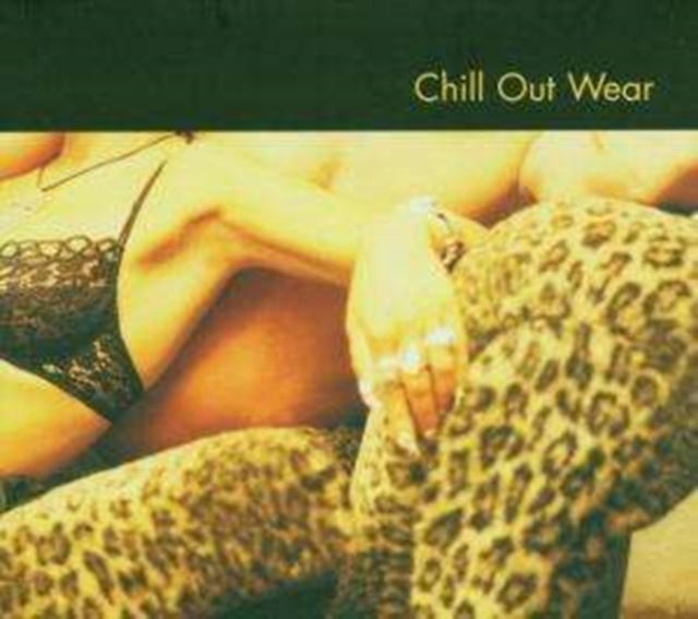 Chillout Wear [european Import] (CD / Album)