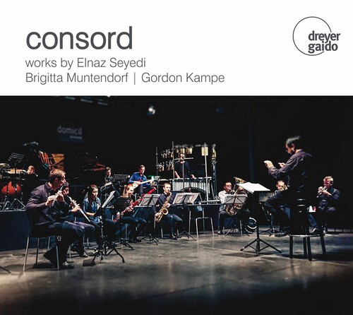 Levně Works By Seyedi, Muntendorf (Kampe / Consord) (CD)