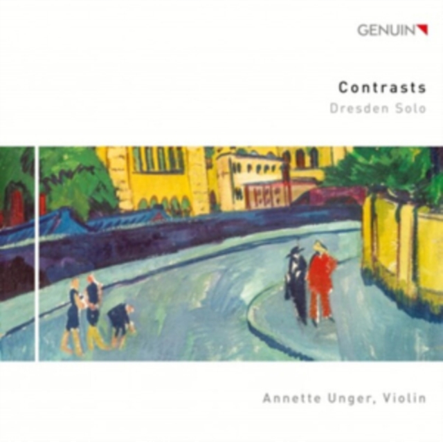 Annette Unger: Contrasts/Dresden Solo (CD / Album)