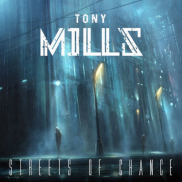 Levně Streets of Chance (Tony Mills) (CD / Album Digipak)