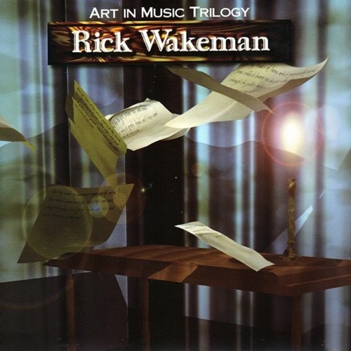 The Art in Music Trilogy (Rick Wakeman) (CD / Remastered Album)