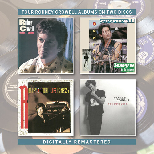 Street Language/Keys to the Highway/Life Is Messy/The Outsider (Rodney Crowell) (CD / Album)