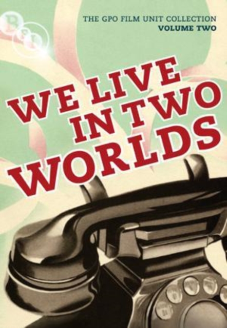 GPO Film Unit Collection: Volume 2 - We Live in Two Worlds (John Grierson;Alberto Cavalcanti;Basil Wright;Len Lye;Norman McLaren;) (DVD)