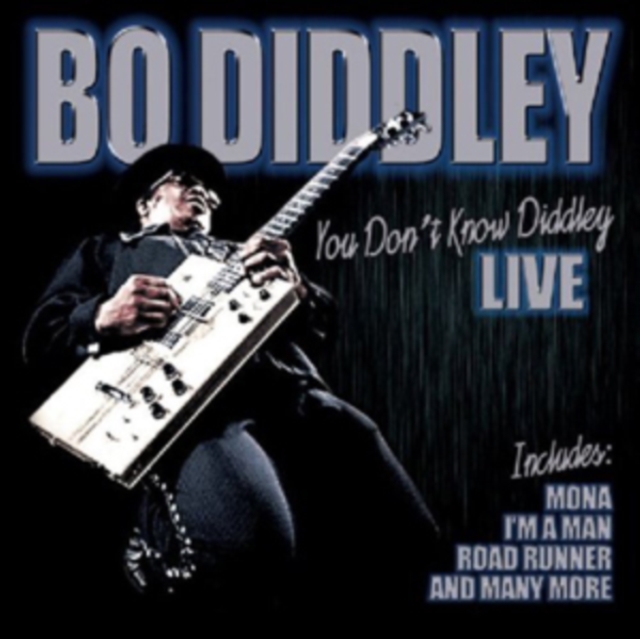Levně You Don't Know Diddley Live (Bo Diddley) (CD / Album)