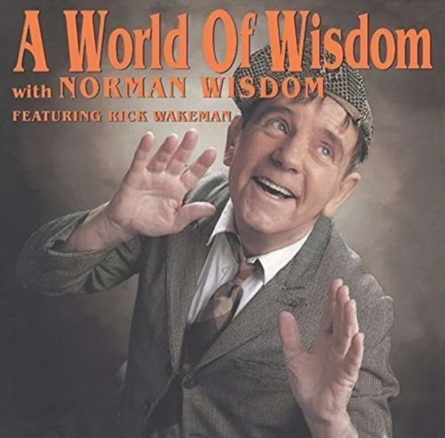 A Word of Wisdom (Feat. Rick Wakeman) (Norman Wisdom) (CD / Album)