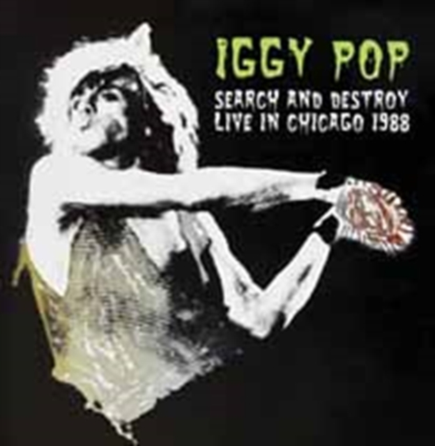 Search & Destroy Live In Chicago 1988 (Iggy Pop) (CD / Album)