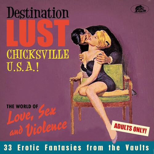 Levně Destination Lust: Chicksville U.S.A.! The World Of Love, Sex And Violence (Various Artists) (Various Artists) (CD)
