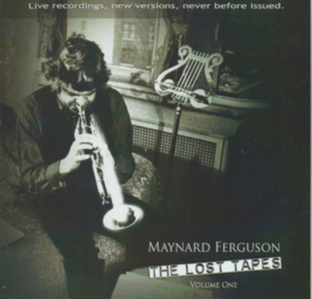 The Lost Tapes (Maynard Ferguson) (CD / Album)