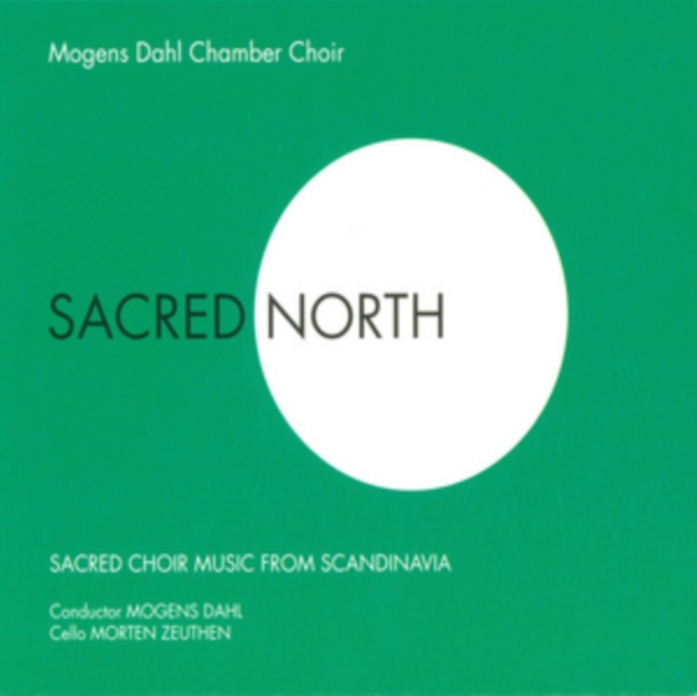 Sacred North - Sacred Choir Music from Scandinavia (CD / Album)