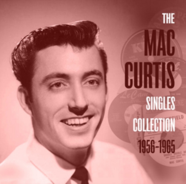 Levně The Mac Curtis Singles Collection (Mac Curtis) (CD / Album)