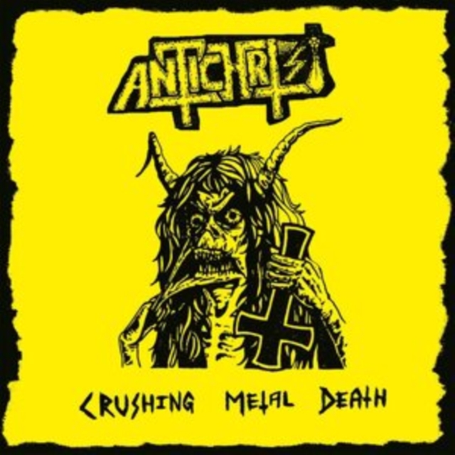 Chrushing Metal Death (Antichrist) (CD / Album)