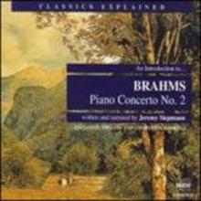 An Introduction to Brahms Piano Concerto No. 2 (Jando)