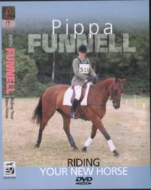 Pippa Funnell: Riding Your New Horse