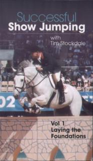 Successful Showjumping With Tim Stockdale: Volume One