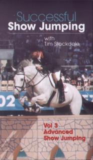 Successful Showjumping With Tim Stockdale: Volume Three