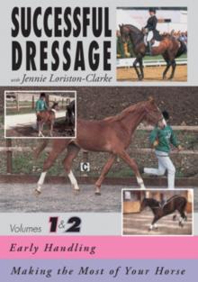 Successful Dressage With Jenny Loriston-Clarke: Volume 1-2