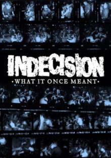 Indecision: What It Once Meant