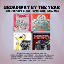 Broadway By the Year: Lost On 43rd Street: 1945, 1955, 1960, 1963