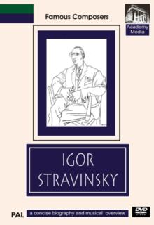 Famous Composers: Igor Stravinsky - A Concise Biography