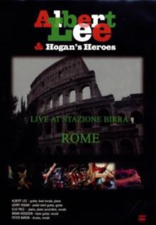 Albert Lee and Hogan's Heroes: Live at Stazione Birra, Rome